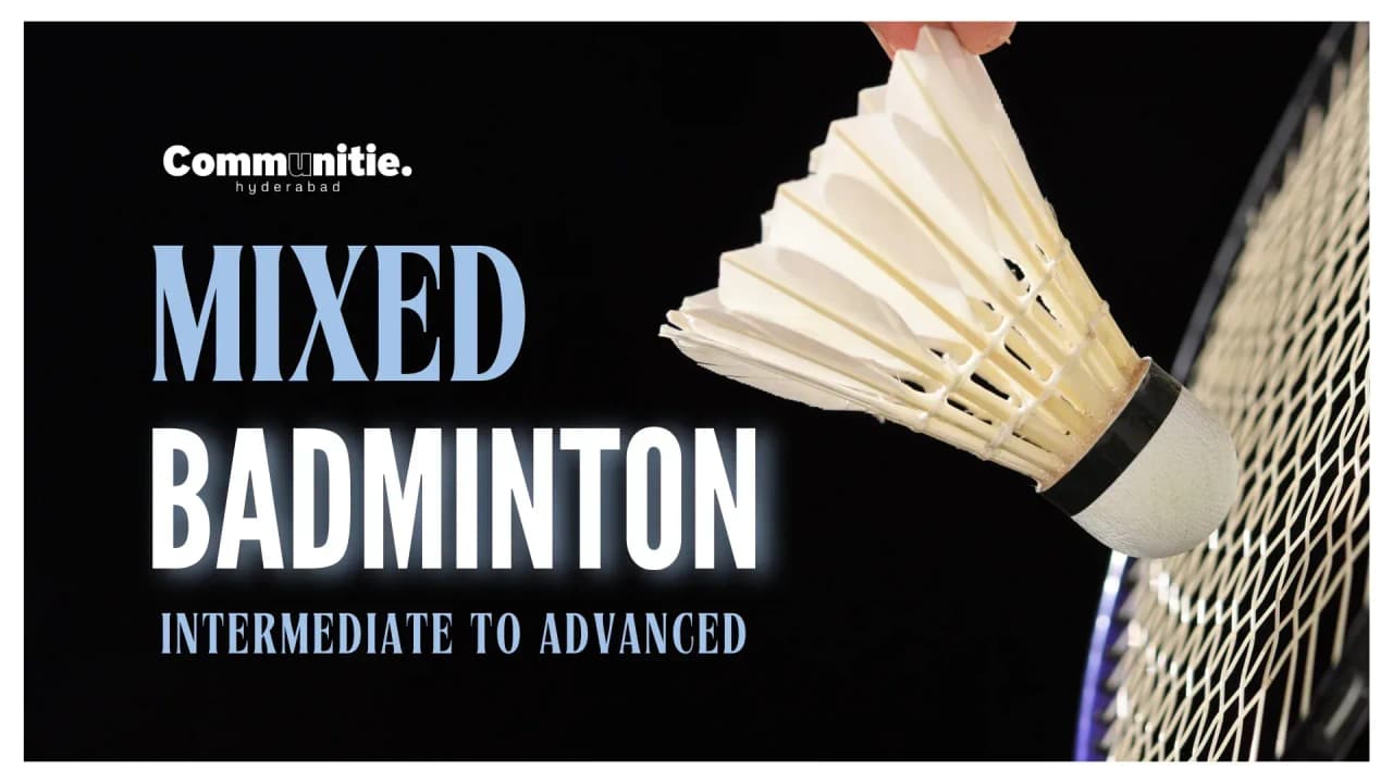 Mixed badminton ( intermediate to advanced players ) experience poster